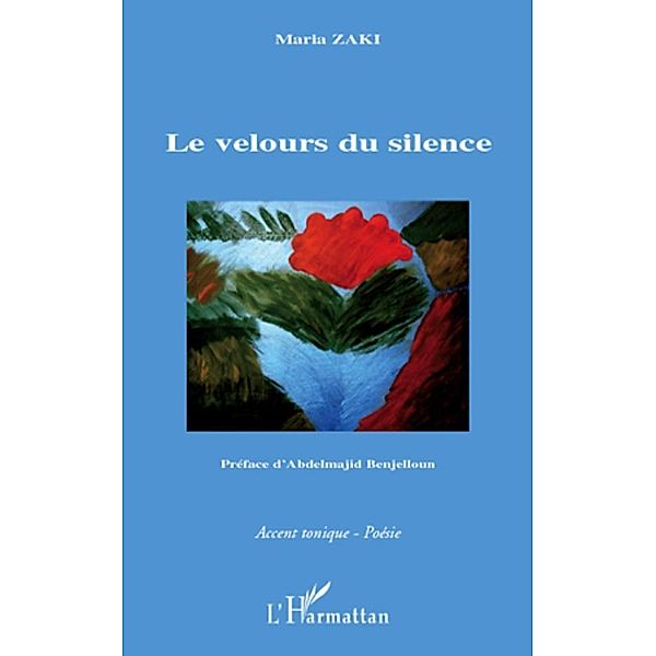 Velours du silence Le, Maria Zaki Maria Zaki