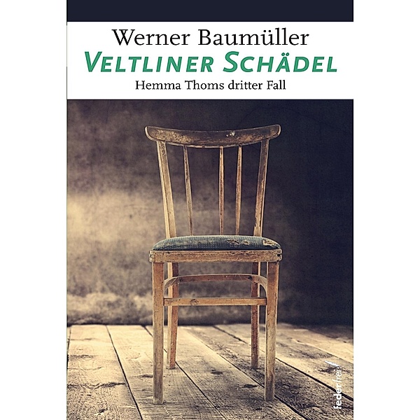 Veltliner Schädel, Werner Baumüller
