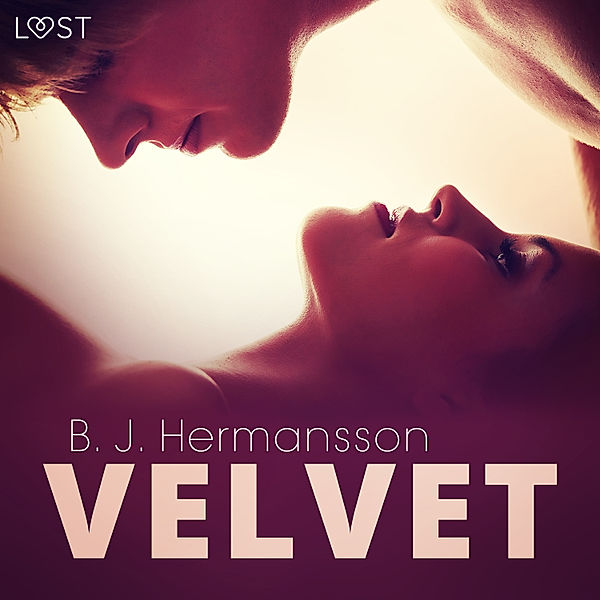 Velvet – 20 opowiadań erotycznych na seksowny wieczór, B. J. Hermansson
