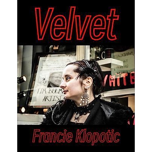 Velvet, Francie Klopotic