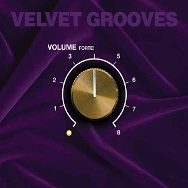 Velvet Grooves Volume Forte!, Diverse Interpreten