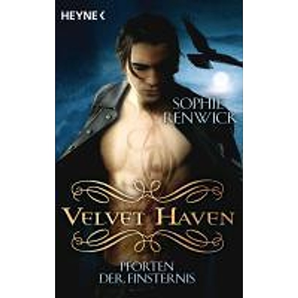 Velvet Haven Band 2: Pforten der Finsternis, Sophie Renwick