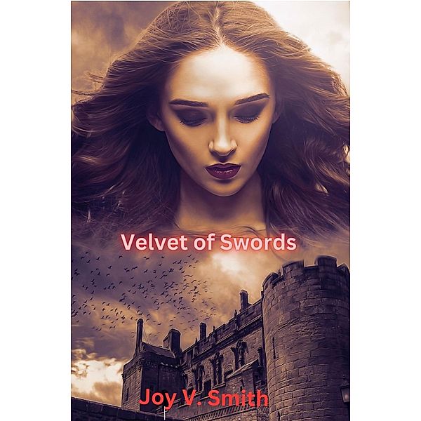 Velvet of Swords, Joy V. Smith