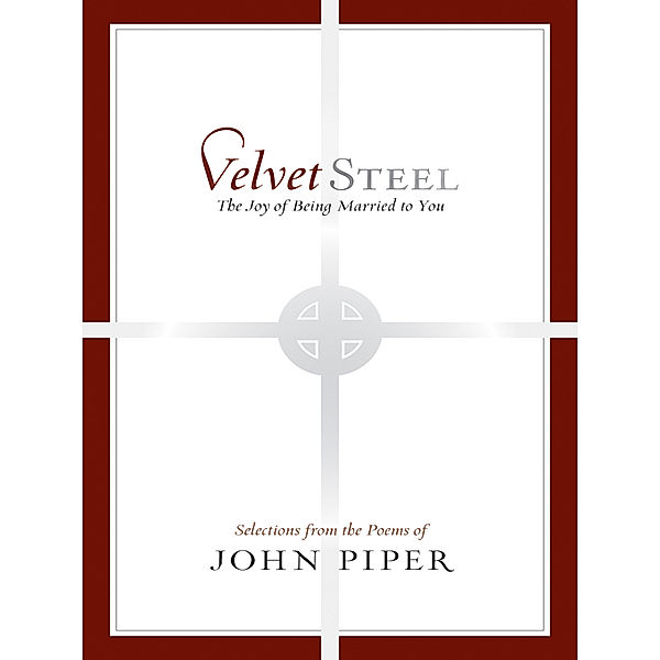 Velvet Steel, John Piper