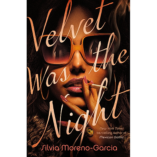 Velvet Was the Night, Silvia Moreno-Garcia