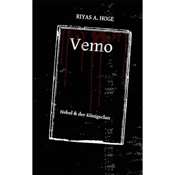Vemo / Vemo Bd.1, Riyas A. Hoge