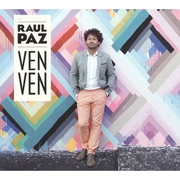 Ven Ven (Vinyl), Raul Paz