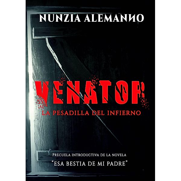 Venator - La Pesadilla del Infierno / Babelcube Inc., Nunzia Alemanno