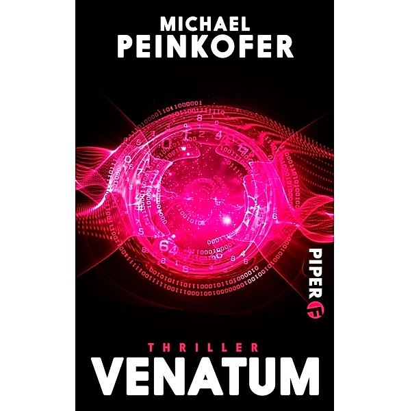 Venatum / Invisibilis-Thriller Bd.2, Michael Peinkofer