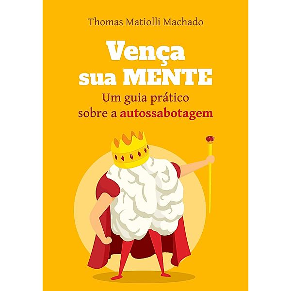 Vença sua Mente / Vença a si mesmo!, Thomas Machado