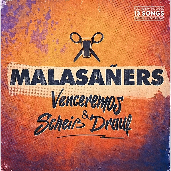 Venceremos & Scheiss Drauf (Single + Album Mp3 Code, Malasañers