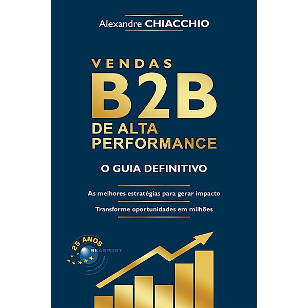 Vendas B2B de Alta Performance, Alexandre Chiacchio