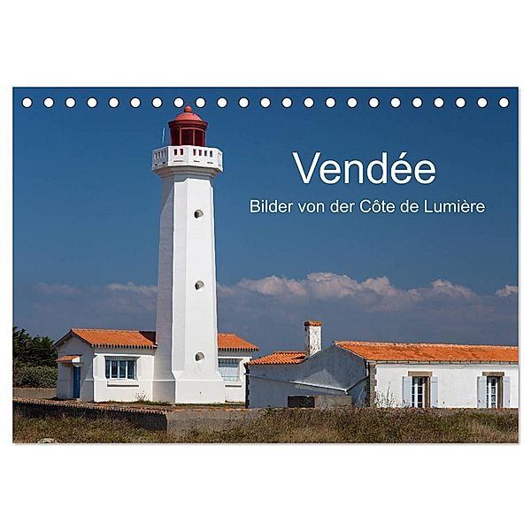 Vendée - Bilder von der Côte de Lumière (Tischkalender 2025 DIN A5 quer), CALVENDO Monatskalender, Calvendo, Etienne Benoît