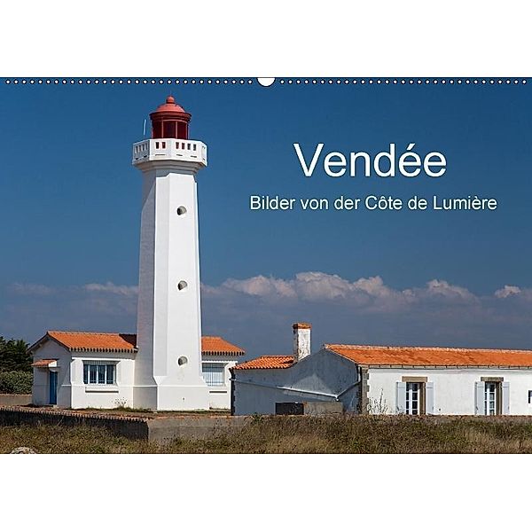 Vendée - Bilder von der Côte de Lumière (Wandkalender 2017 DIN A2 quer), Etienne Benoît