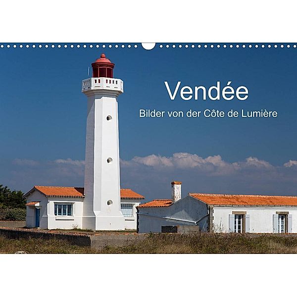 Vendée - Bilder von der Côte de Lumière (Wandkalender 2023 DIN A3 quer), Etienne Benoît