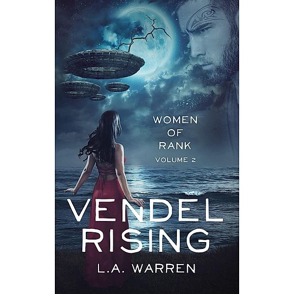 Vendel Rising: Vendel Rising: Vol 2: Women of Rank, L.A. Warren