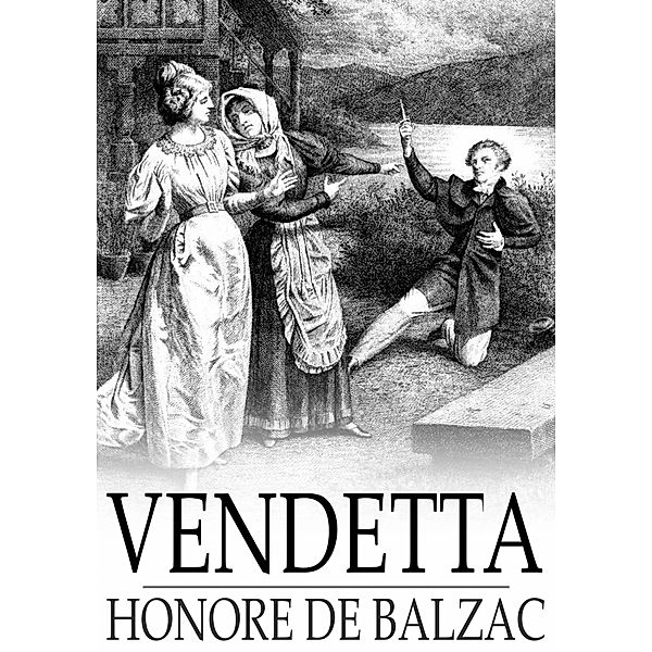 Vendetta, Honore de Balzac