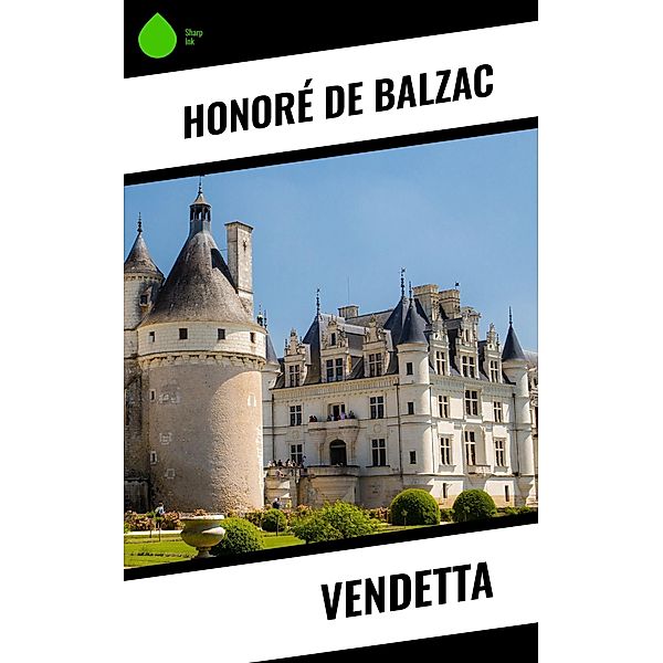 Vendetta, Honoré de Balzac