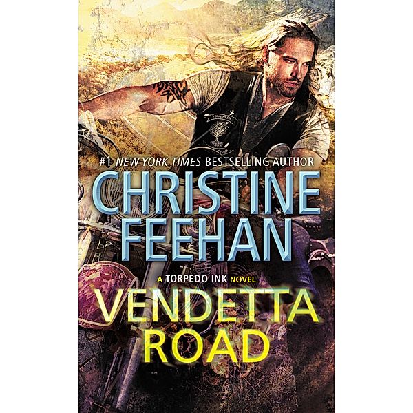 Vendetta Road / Torpedo Ink Bd.3, Christine Feehan