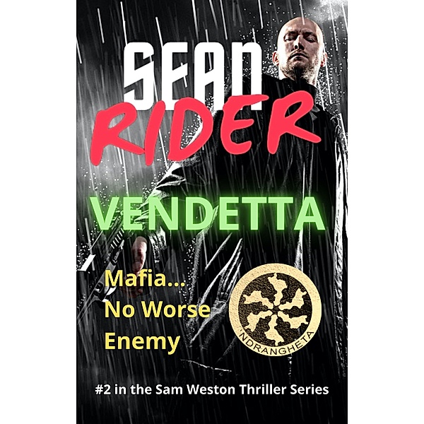 Vendetta (Sam Weston Thriller Series) / Sam Weston Thriller Series, Sean Rider