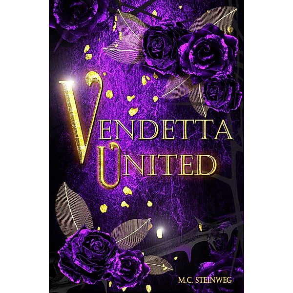 Vendetta United / Vendetta Bd.3, M. C. Steinweg