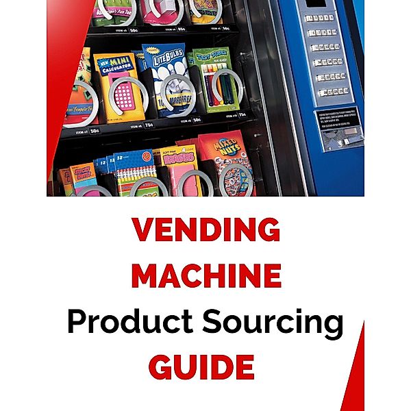 Vending Machine Product Sourcing Guide, Business Success Shop