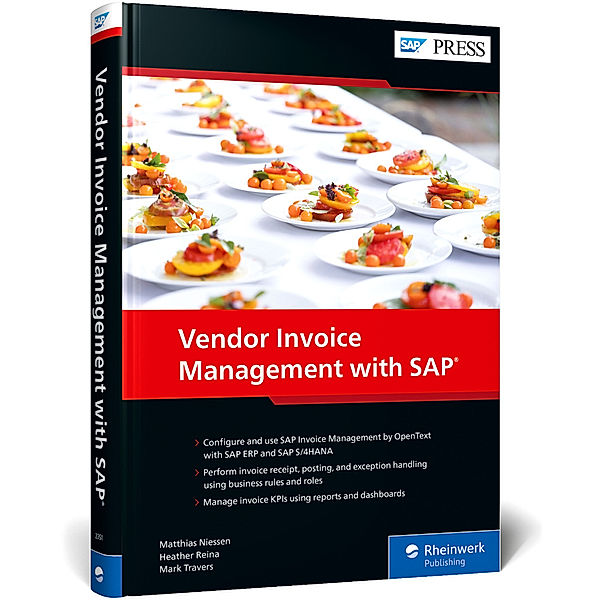 Vendor Invoice Management with SAP, Matthias Niessen, Heather Reina, Mark Travers