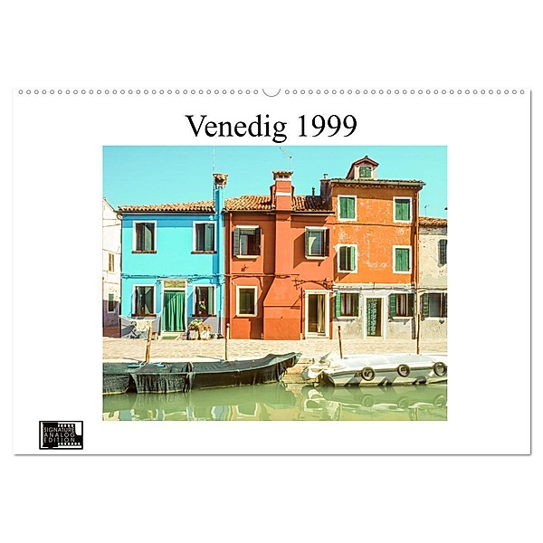 Venedig 1999 (Wandkalender 2024 DIN A2 quer), CALVENDO Monatskalender, Michael Schulz-Dostal