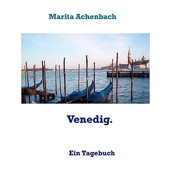 Venedig., Marita Achenbach