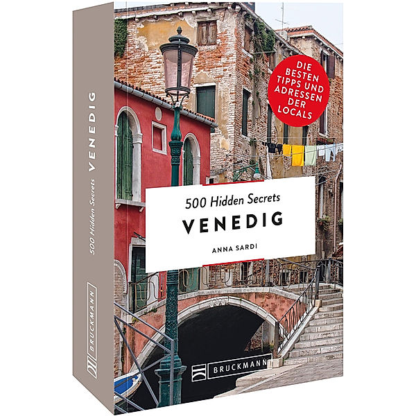 Venedig / 500 Hidden Secrets Bd.2, Anna Sardi