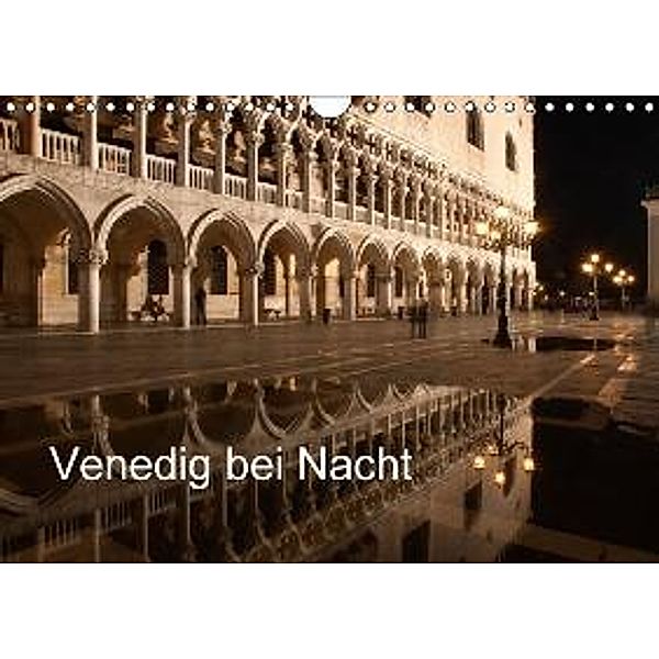 Venedig bei Nacht (Wandkalender 2016 DIN A4 quer), Andreas Müller