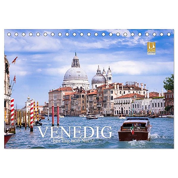 Venedig bei Tag und Nacht (Tischkalender 2024 DIN A5 quer), CALVENDO Monatskalender, Holger Gräbner