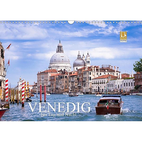 Venedig bei Tag und Nacht (Wandkalender 2021 DIN A3 quer), Holger Gräbner