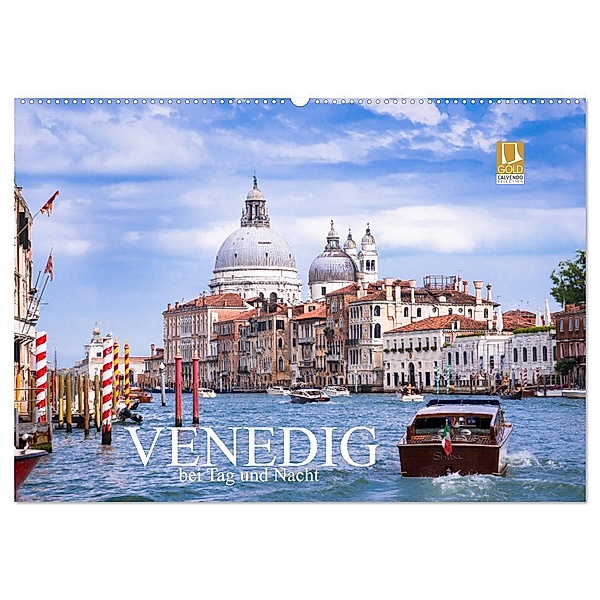 Venedig bei Tag und Nacht (Wandkalender 2024 DIN A2 quer), CALVENDO Monatskalender, Holger Gräbner