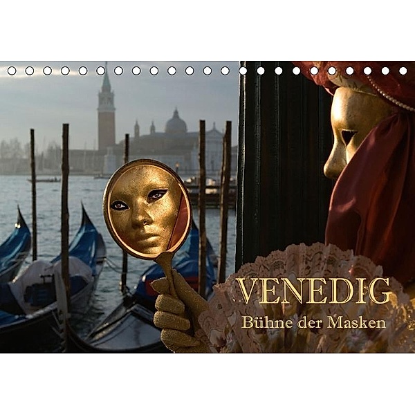 Venedig - Bühne der Masken (Tischkalender 2017 DIN A5 quer), Hans Pfleger