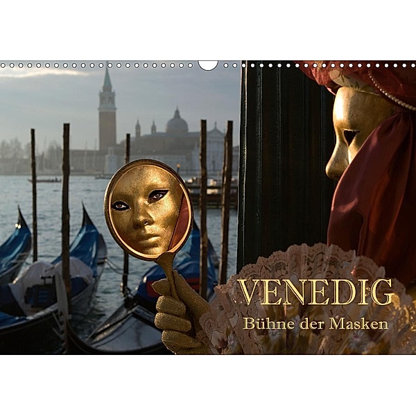 Venedig - Bühne der Masken (Wandkalender 2020 DIN A3 quer), Hans Pfleger
