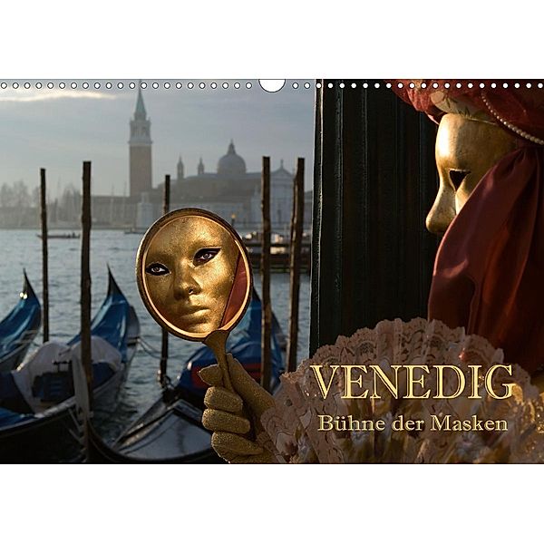 Venedig - Bühne der Masken (Wandkalender 2021 DIN A3 quer), Hans Pfleger