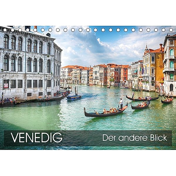 Venedig - Der andere Blick (Tischkalender 2018 DIN A5 quer) Dieser erfolgreiche Kalender wurde dieses Jahr mit gleichen, Thomas Münter