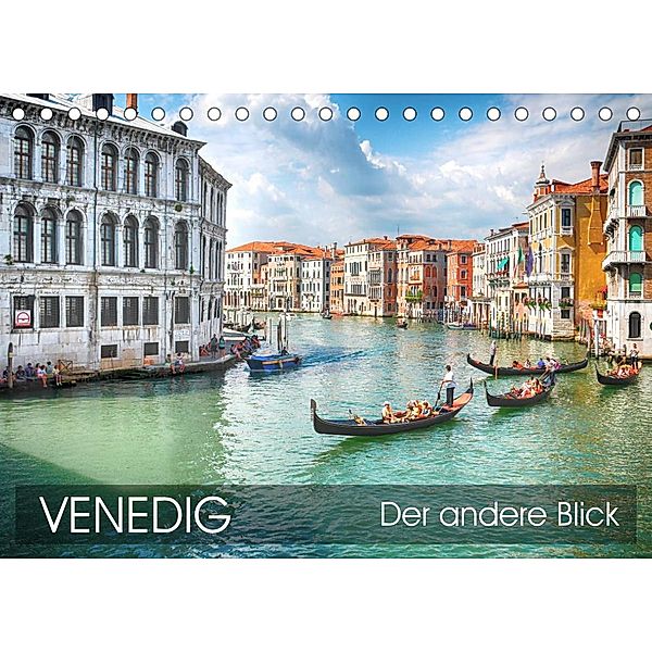 Venedig - Der andere Blick (Tischkalender 2023 DIN A5 quer), Thomas Münter