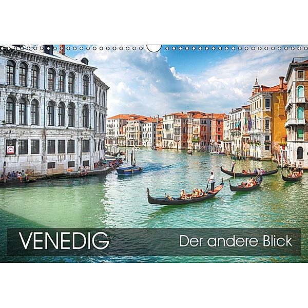 Venedig - Der andere Blick (Wandkalender 2018 DIN A3 quer) Dieser erfolgreiche Kalender wurde dieses Jahr mit gleichen B, Thomas Münter