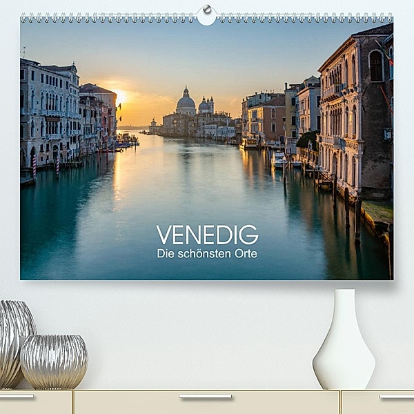 Venedig - Die schönsten Orte (Premium, hochwertiger DIN A2 Wandkalender 2023, Kunstdruck in Hochglanz), Stefan Tesmar