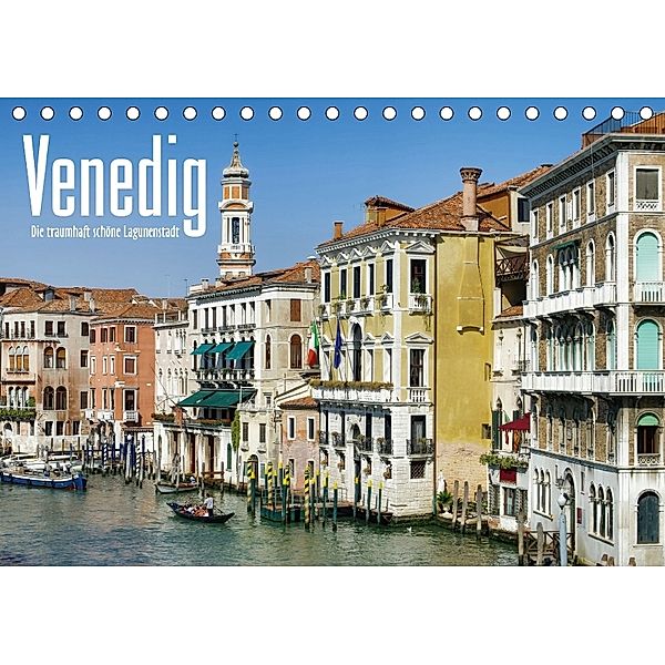 Venedig - Die traumhaft schöne Lagunenstadt (Tischkalender 2018 DIN A5 quer), LianeM