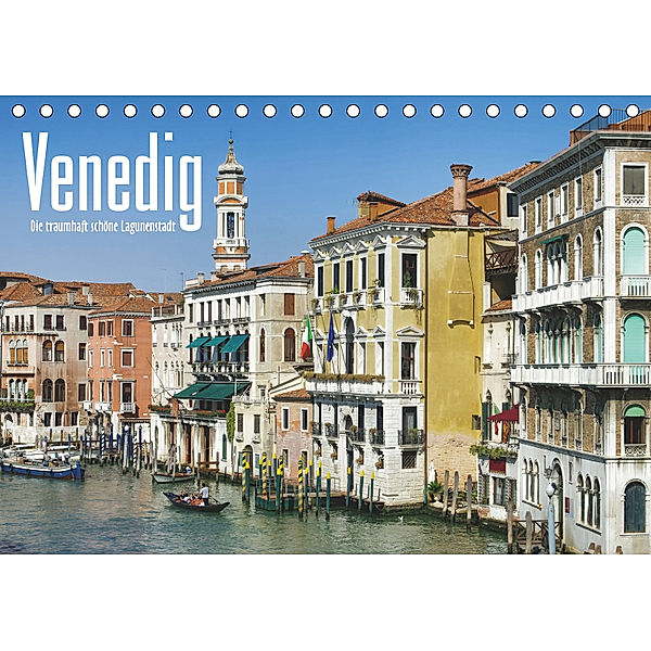 Venedig - Die traumhaft schöne Lagunenstadt (Tischkalender 2019 DIN A5 quer), LianeM