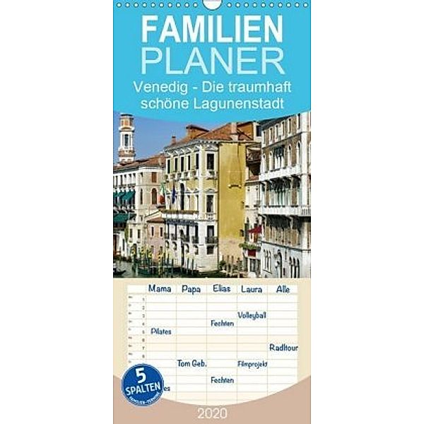 Venedig - Die traumhaft schöne Lagunenstadt - Familienplaner hoch (Wandkalender 2020 , 21 cm x 45 cm, hoch)