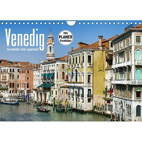 Venedig - Die traumhaft schöne Lagunenstadt (Wandkalender 2022 DIN A4 quer), LianeM