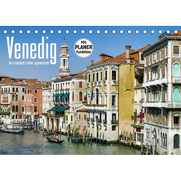 Venedig - Die traumhaft schöne Lagunenstadt (Tischkalender 2022 DIN A5 quer), LianeM