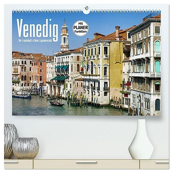 Venedig - Die traumhaft schöne Lagunenstadt (hochwertiger Premium Wandkalender 2024 DIN A2 quer), Kunstdruck in Hochglanz, LianeM