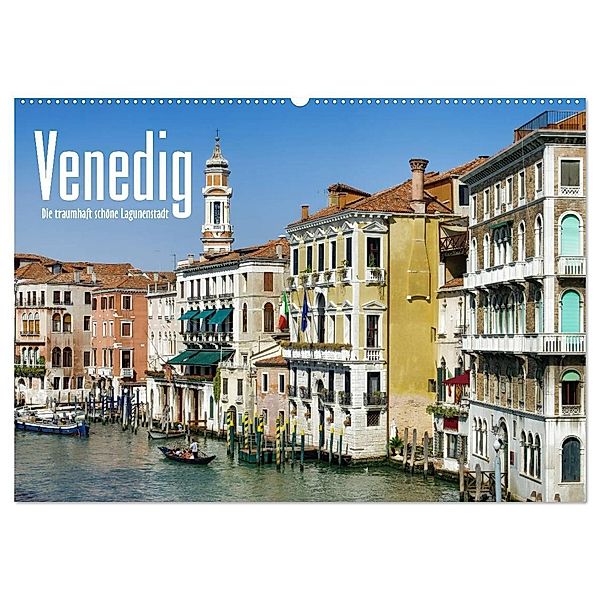 Venedig - Die traumhaft schöne Lagunenstadt (Wandkalender 2025 DIN A2 quer), CALVENDO Monatskalender, Calvendo, LianeM