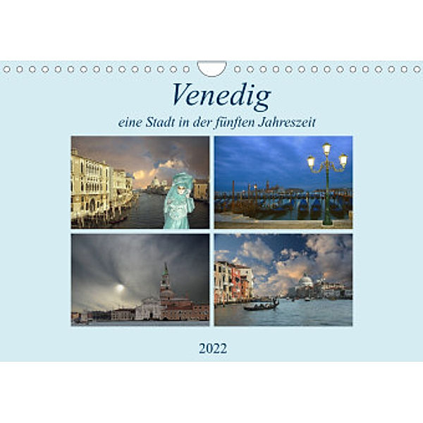 Venedig, eine Stadt in der fünften Jahreszeit. (Wandkalender 2022 DIN A4 quer), Rufotos