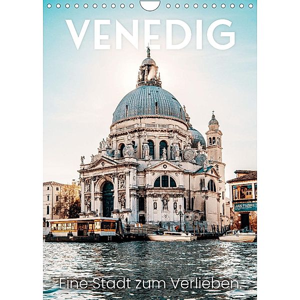 Venedig - Eine Stadt zum Verlieben. (Wandkalender 2023 DIN A4 hoch), SF